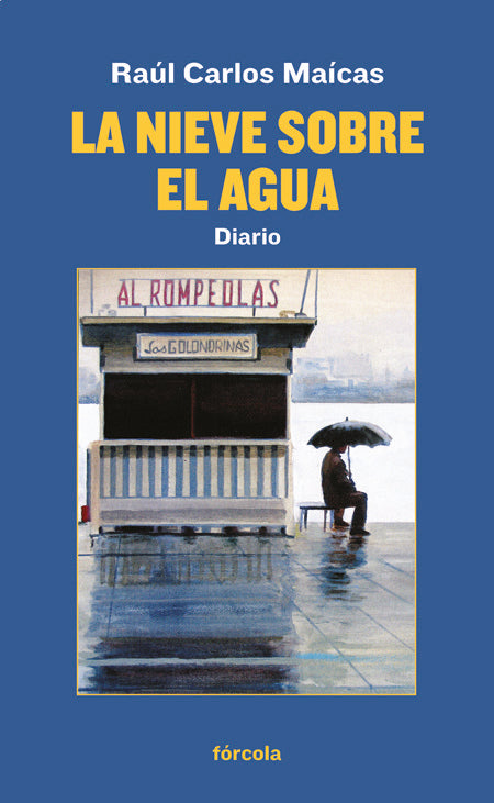 La nieve sobre el agua, de Maícas Pallarés, Raúl Carlos | portada del libro