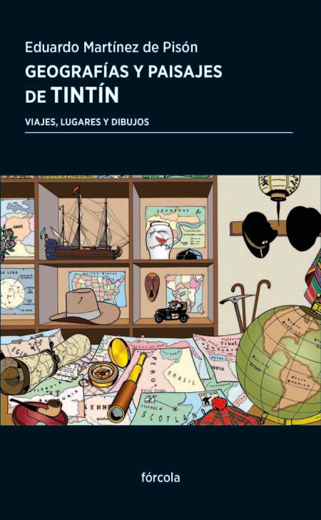Geografías y paisajes de Tintín, de Martínez de Pisón, Eduardo | portada del libro