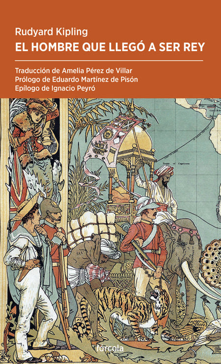 El hombre que llegó a ser rey, de Kipling, Rudyard | portada del libro