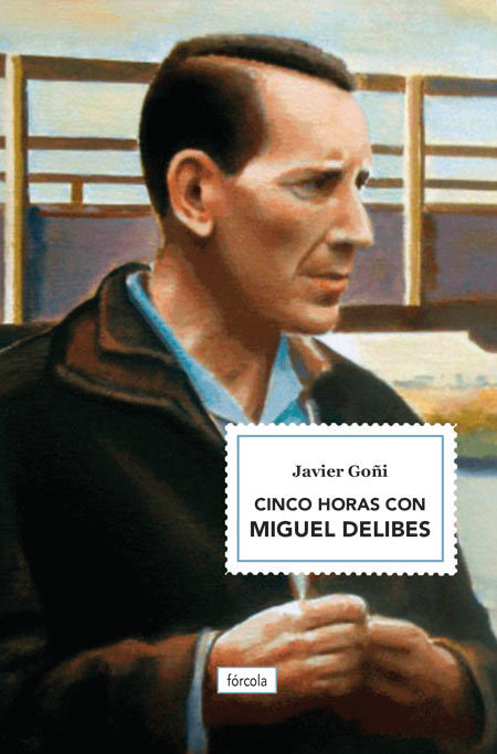 Cinco horas con Miguel Delibes, de Goñi Imizcoz, Javier | portada del libro