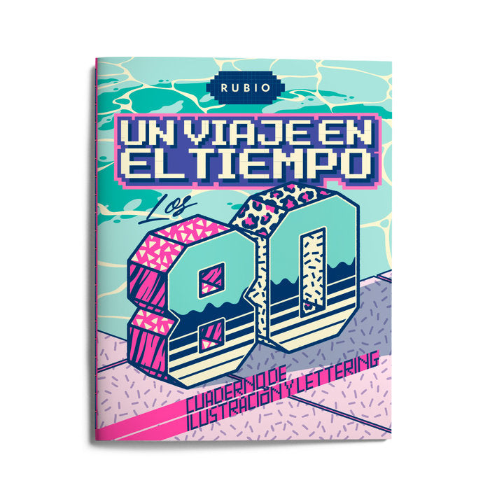 Un viaje en el tiempo: los 80. Cuaderno de ilustración y lettering | portada del libro