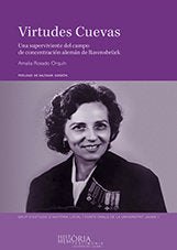 Virtudes Cuevas. Una superviviente del campo de concentración alemán de Ravensbrück., de Rosado Orquín, Amalia | portada del 