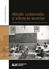 Miedo contenido y silencio sumiso., de Vilanova Candau, Víctor | portada del libro