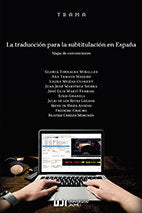 La traducción para la subtitulación en España. Mapa de convenciones., de Chaume Varela, Frederic | portada del libro