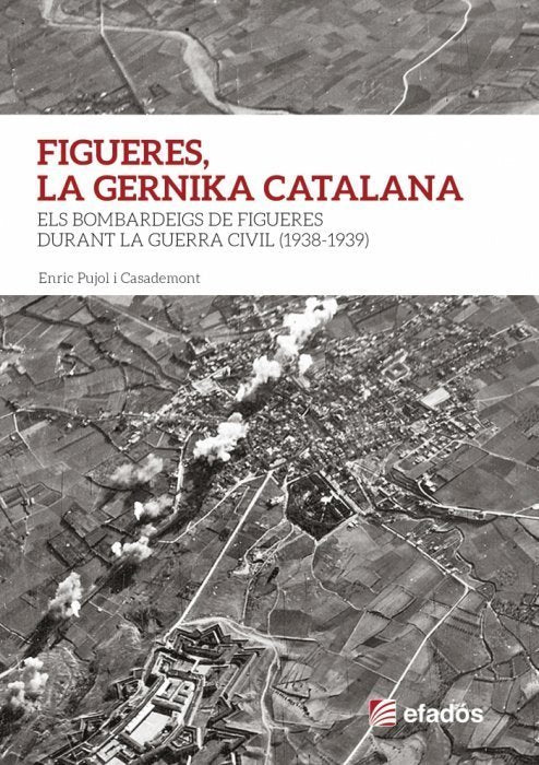 FIGUERES, LA GERNIKA CATALANA, de Pujol i Casademont | portada del libro