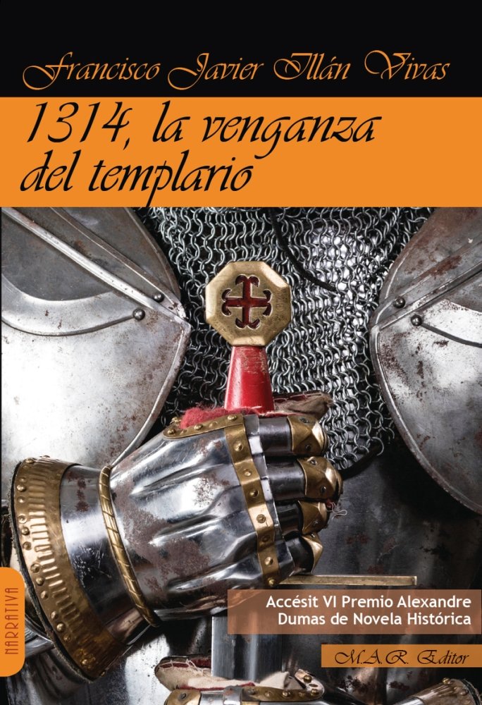 1314, la venganza del templario, de Illán Vivas, Francisco Javier | portada del libro