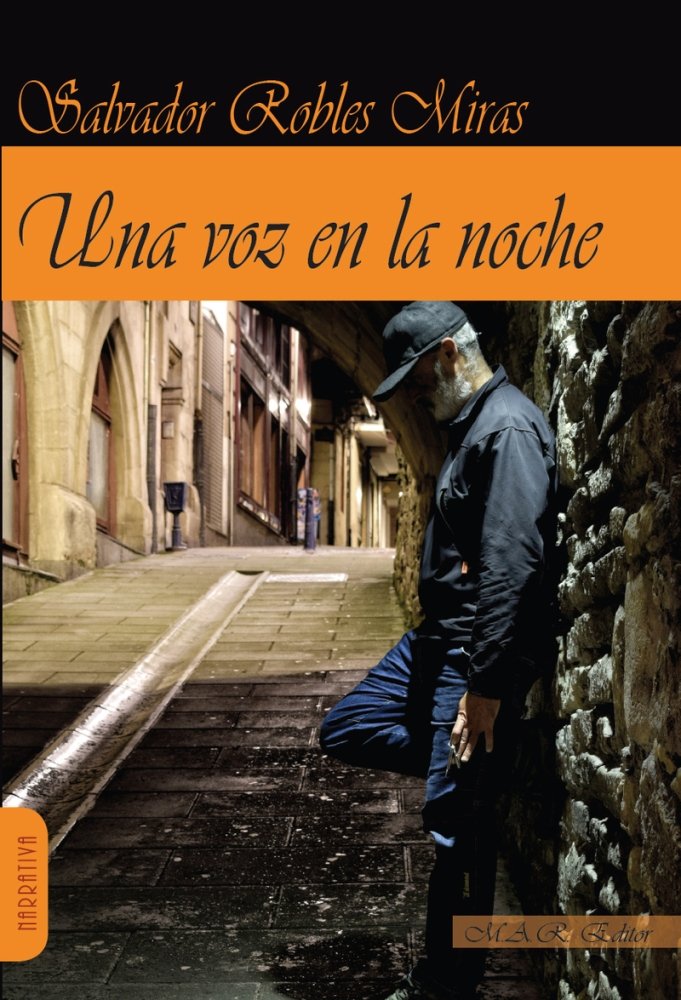 Una voz en la noche, de Robles Miras, Salvador | portada del libro