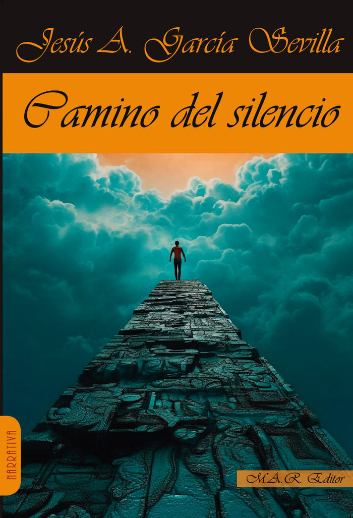CAMINO DEL SILENCIO, de GARCIA SEVILLA, JESUS ANDRES | portada del libro