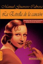 ESTRELLA DE LA CANCION, LA, de Manuel Guerrero Cabrera | portada del libro