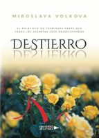 Destierro, de MIROSLAVA  VOLKOVA | portada del libro