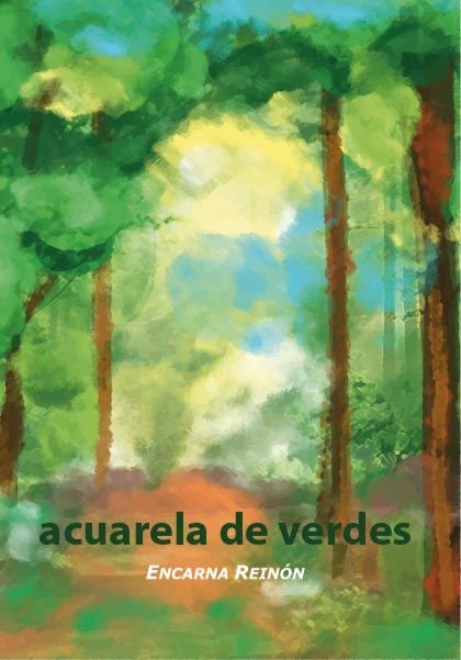 ACUARELA DE VERDES, de REINON FERNANDEZ | portada del libro