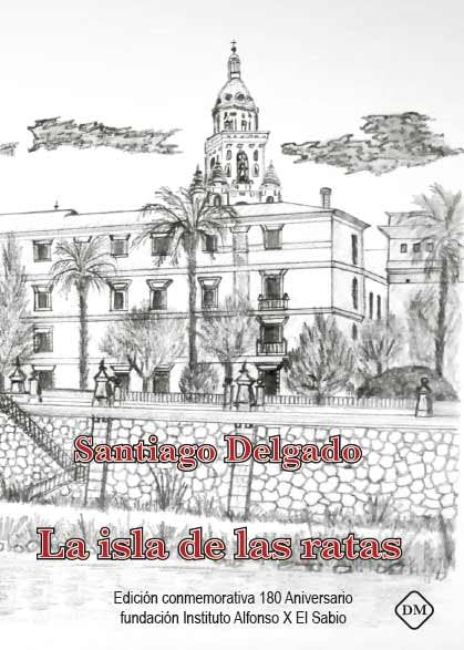 LA ISLA DE LAS RATAS, de DELGADO MARTINEZ | portada del libro