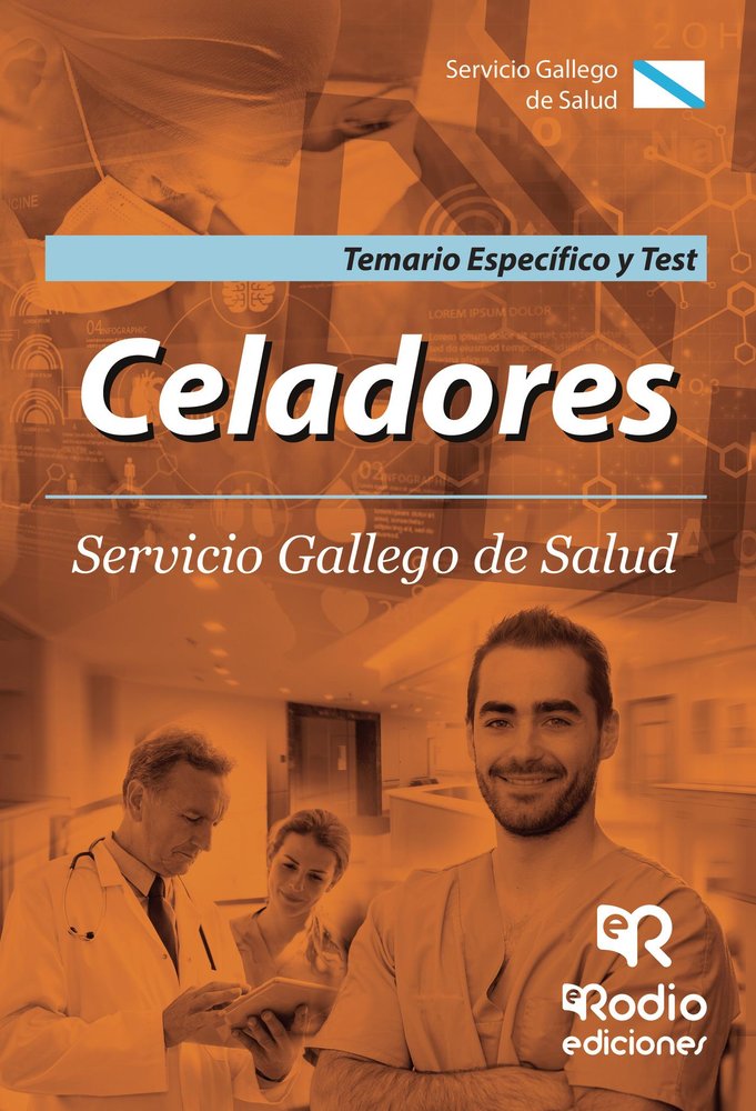 Celadores. Parte Especifica. Temario y test. Servicio Gallego de Salud. SERGAS. Segunda edicion., de Varios autores | portada