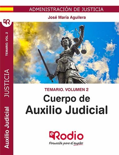 Temario Vol. 2. Cuerpo de Auxilio Judicial. Administración de Justicia., de Aguilera Ramos, Jose Maria | portada del libro