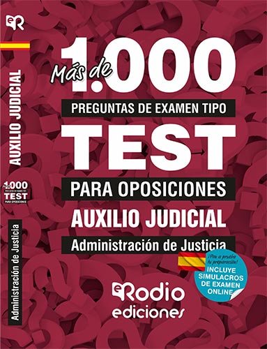 Auxilio Judicial. Administración de Justicia. Más de 1.000 preguntas tipo test para oposiciones., de Ochoa Guerra, Odette Con