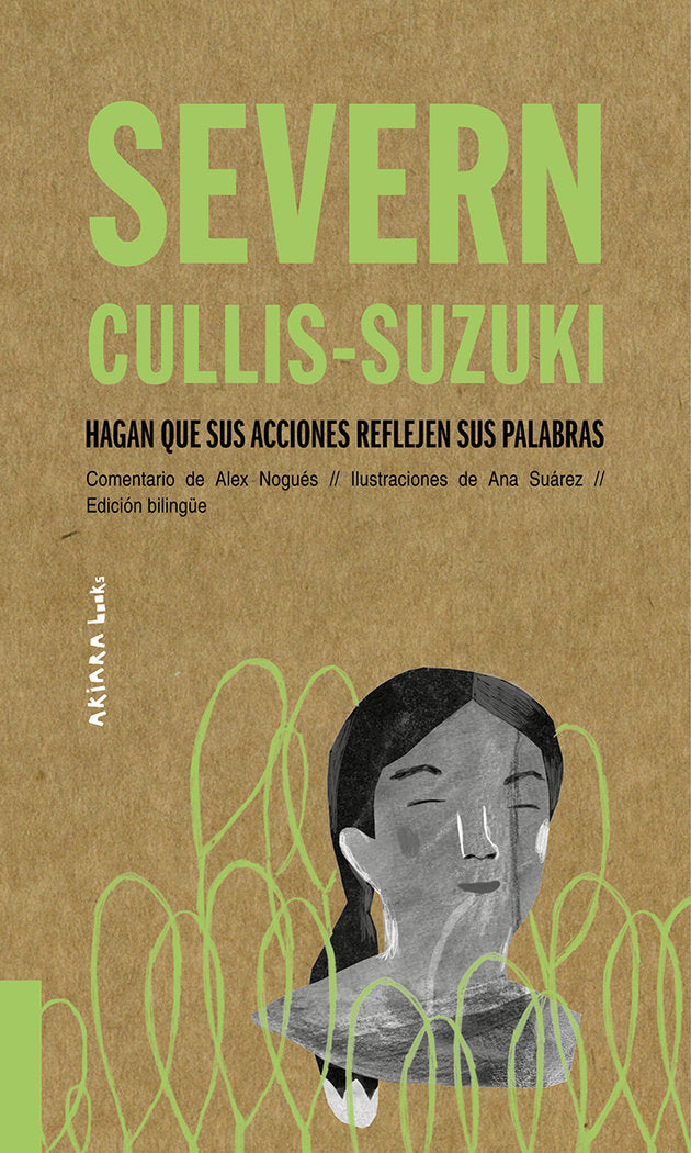 Severn Cullis-Suzuki: Hagan que sus acciones reflejen sus palabras, de Nogués, Alex | portada del libro