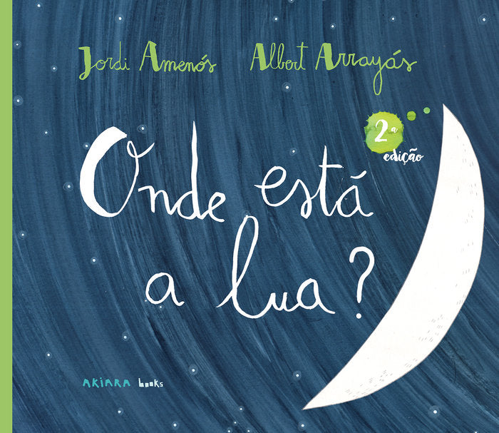 ONDE ESTA A LUA, de AMENOS | portada del libro