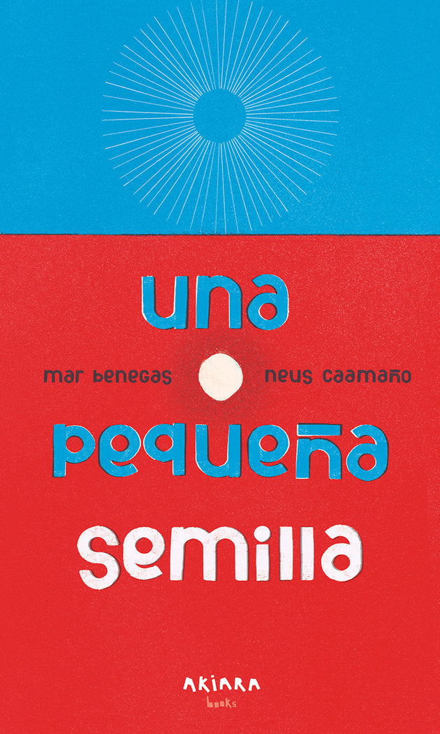 Una pequeña semilla, de Benegas, Mar | portada del libro