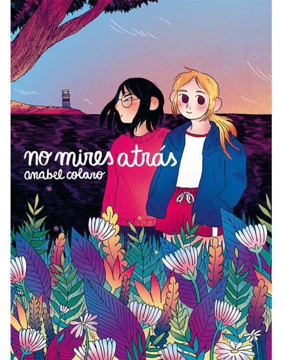 No mires atrás, de Colazo, Anabel | portada del libro