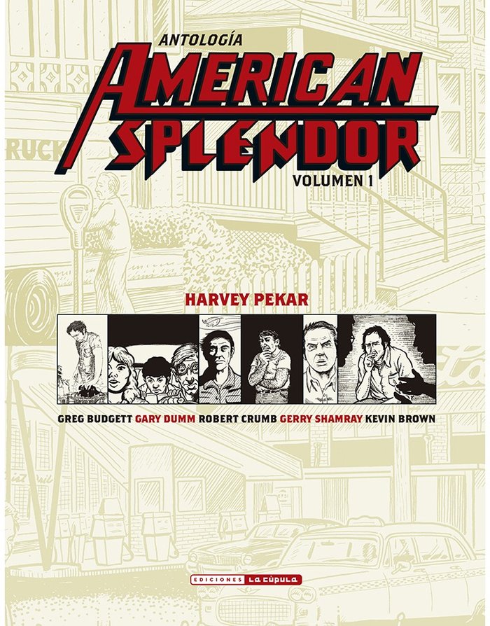 ANTOLOGIA AMERICAN SPLENDOR 1, de HARVEY PEKAR | portada del libro