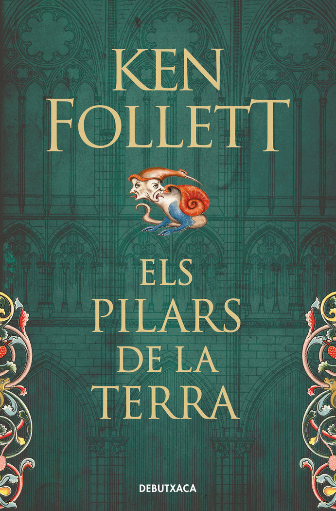 Els pilars de la Terra (Saga Els pilars de la Terra 1), de Follett | portada del libro