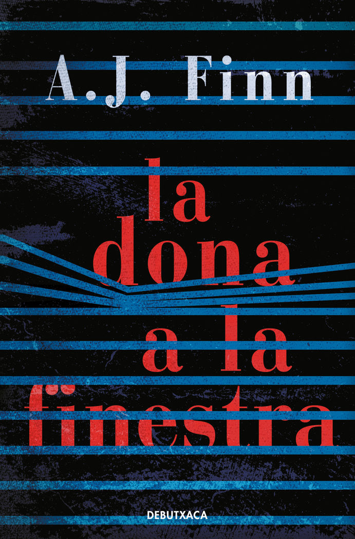 La dona a la finestra, de Finn, A.J. | portada del libro
