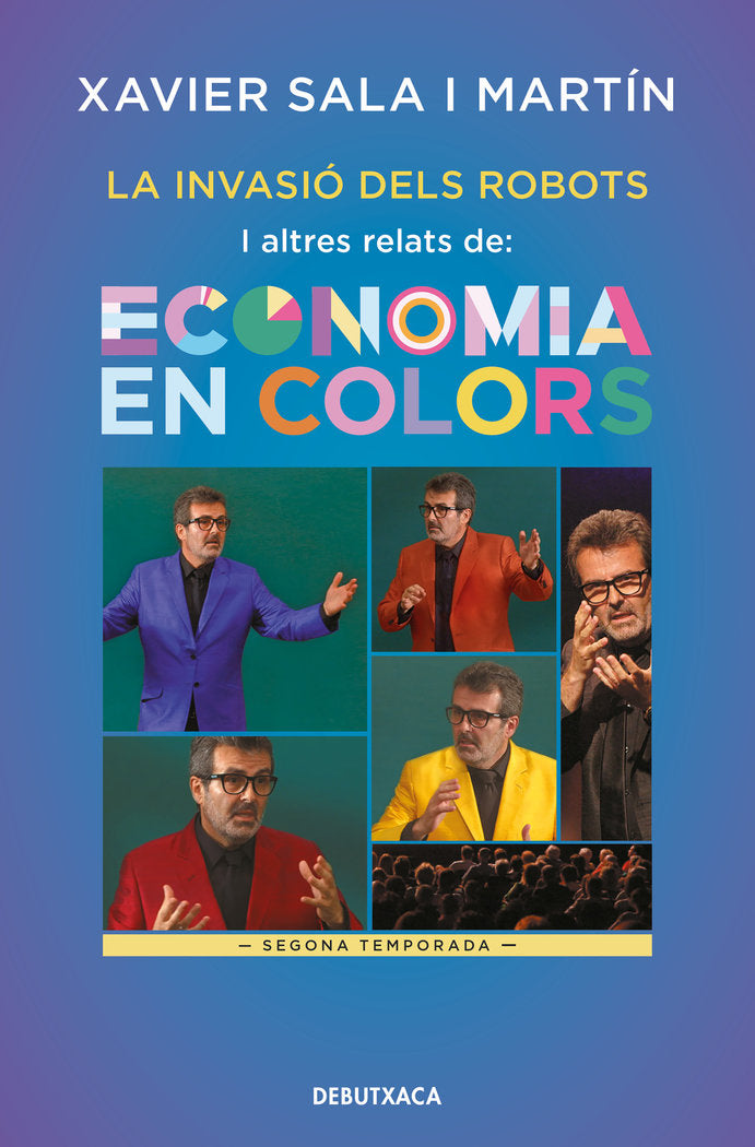La invasió dels robots i altres relats d'Economia en colors, de Sala i Martín, Xavier | portada del libro