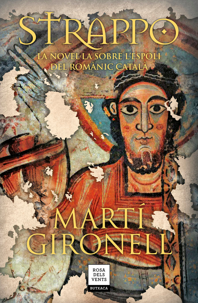 Strappo. La novel·la sobre l'espoli del romànic català, de Gironell | portada del libro