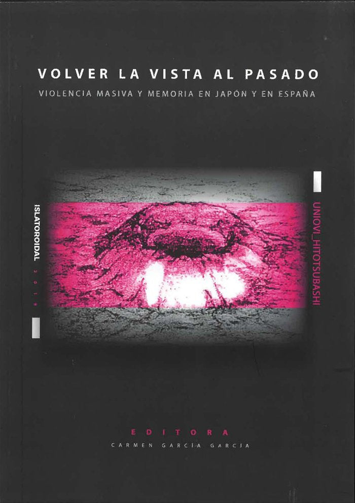 Volver la vista al pasado, de y otros | portada del libro