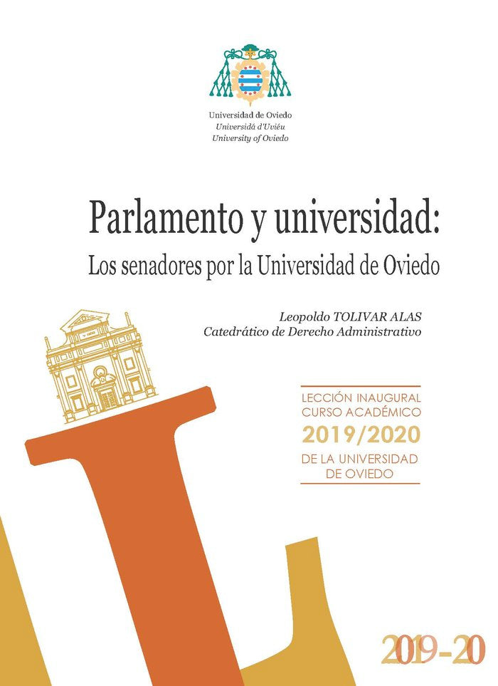 Parlamento y universidad: Los senadores por la Universidad de Oviedo, de Tolivar Alas, Leopoldo | portada del libro