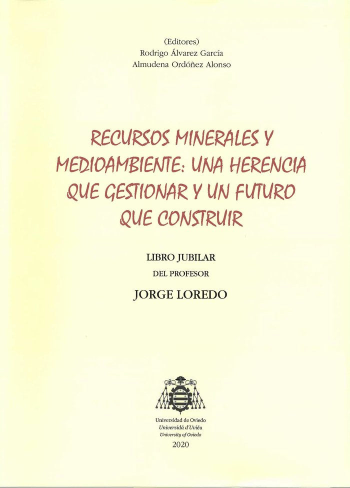 Recursos minerales y medioambiente: una herencia que gestionar y un futuro que construir, de Varios autores | portada del lib