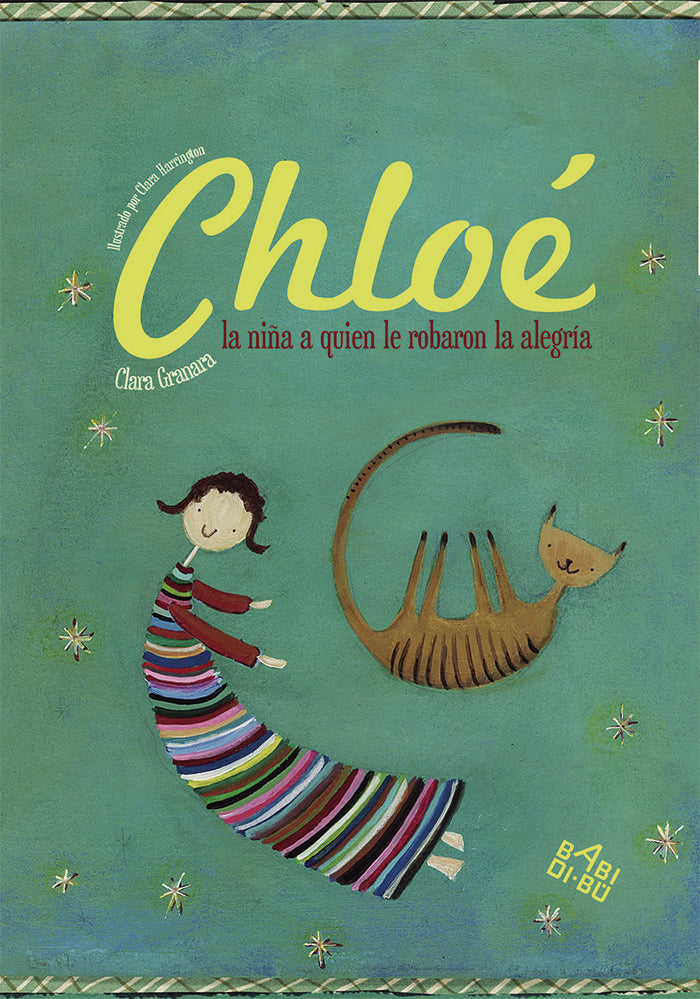 Chloé, la niña a quien le robaron la alegría, de Granara, Clara | portada del libro