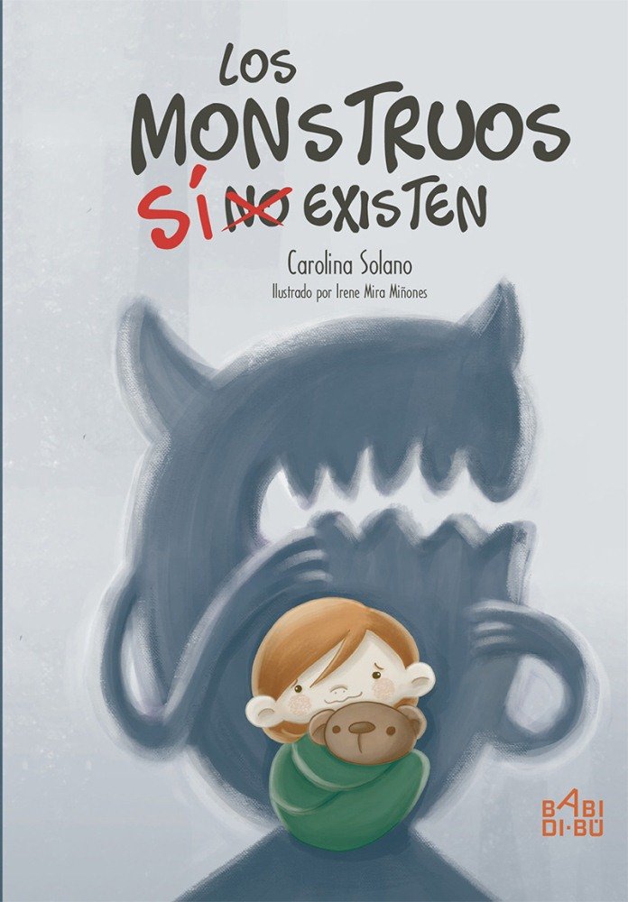 Los monstruos sí existen, de Solano, Carolina | portada del libro
