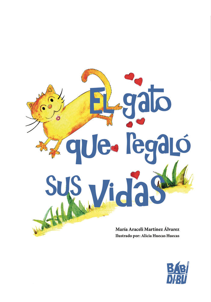 El gato que regaló sus vidas, de Martínez Álvarez, María Araceli | portada del libro