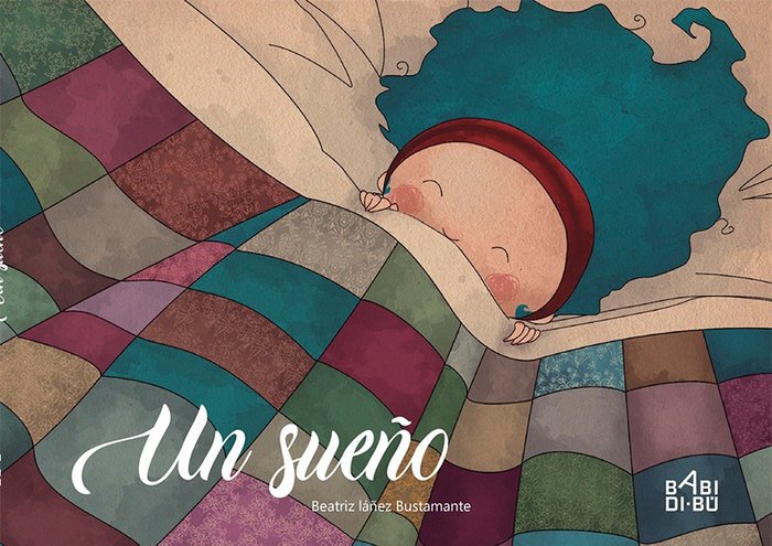 Un sueño, de láñez Bustamante, Beatriz | portada del libro
