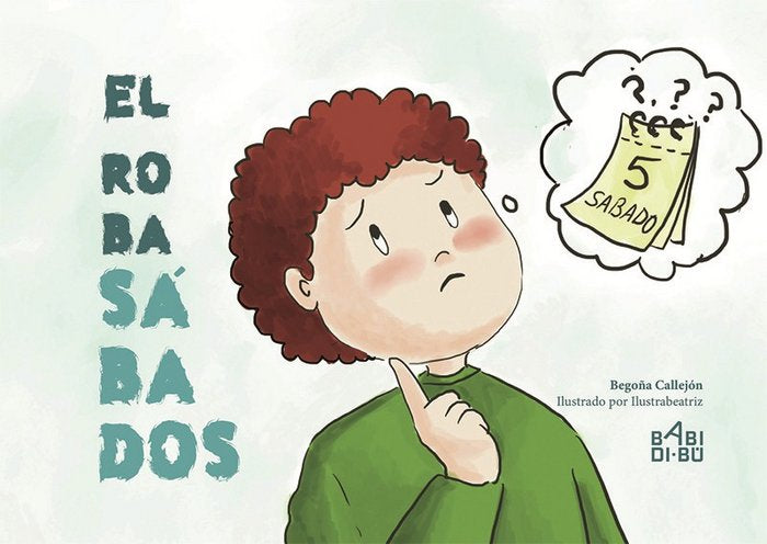 El robasábados, de Callejón, Begoña | portada del libro