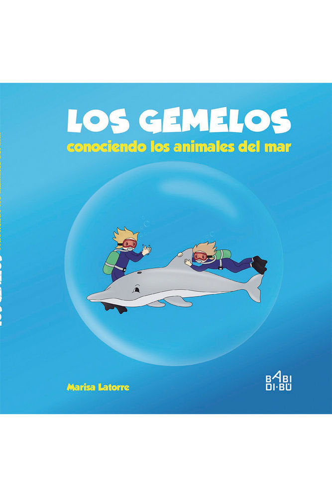 Los gemelos conociendo los animales del mar, de Latorre, Marisa | portada del libro