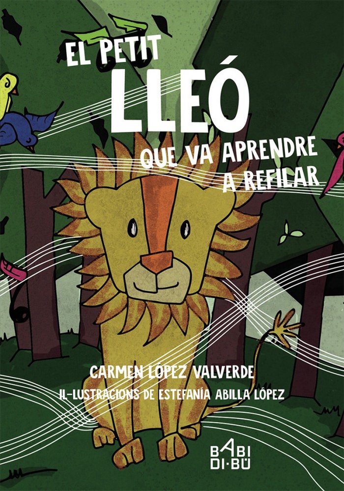 PETIT LLEO QUE VA APRENDRE A REFILAR,EL - CAT, de López Valverde | portada del libro
