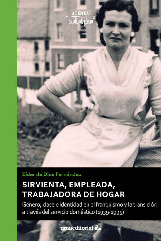 Sirvienta, empleada, trabajadora de hogar, de de Dios Fernández | portada del libro