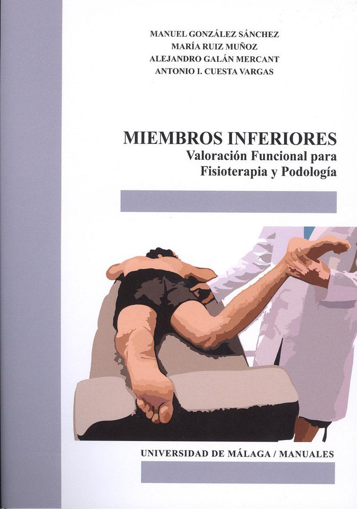Miembros inferiores. Valoración funcional para Fisioterapia y Podología, de González Sánchez | portada del libro