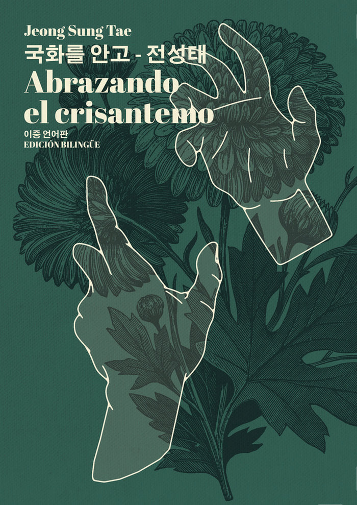 Abrazando el crisantemo, de Sung Tae, Jeong | portada del libro