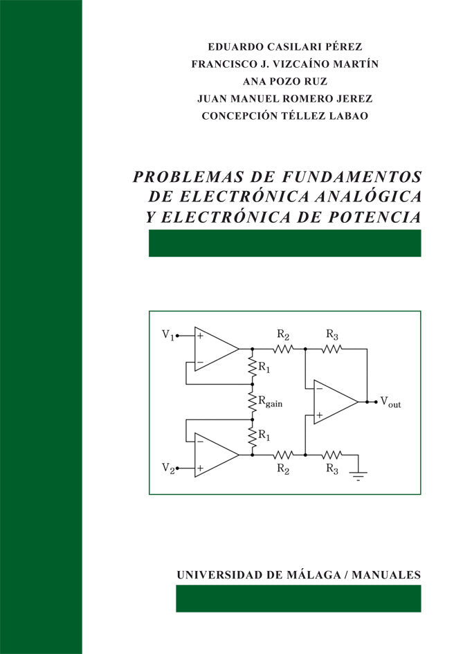 Problemas de fundamentos de Electrónica Analógica y Electrónica de Potencia, de Casilari Pérez, Eduardo | portada del libro