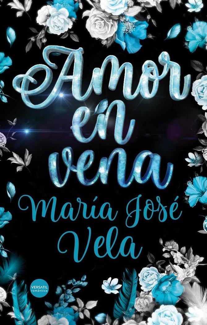 Amor en vena, de Vela, María José | portada del libro