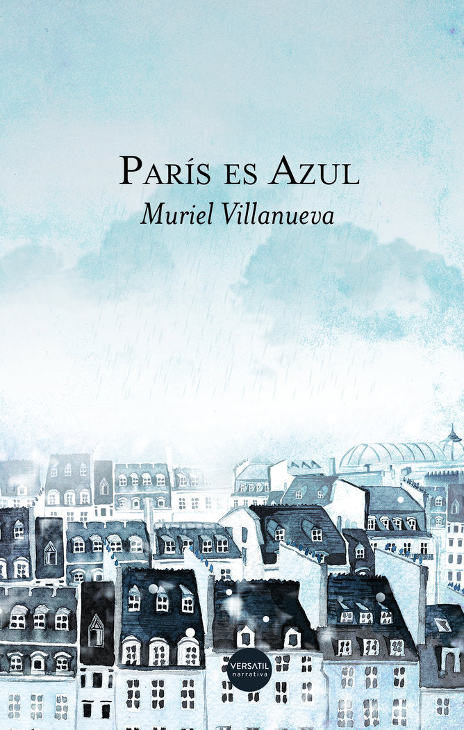 París es Azul, de Villanueva, Muriel | portada del libro