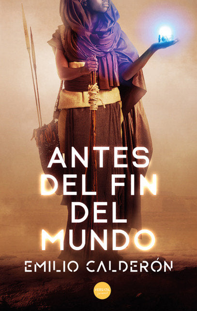 Antes del fin del mundo, de CALDERóN, EMILIO | portada del libro