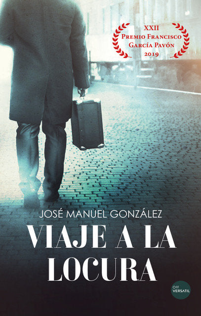 Viaje a la locura, de González Martínez, José Manuel | portada del libro