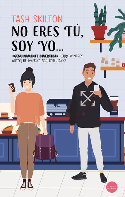 No eres tú, soy yo ..., de SKILTON, TASH | portada del libro