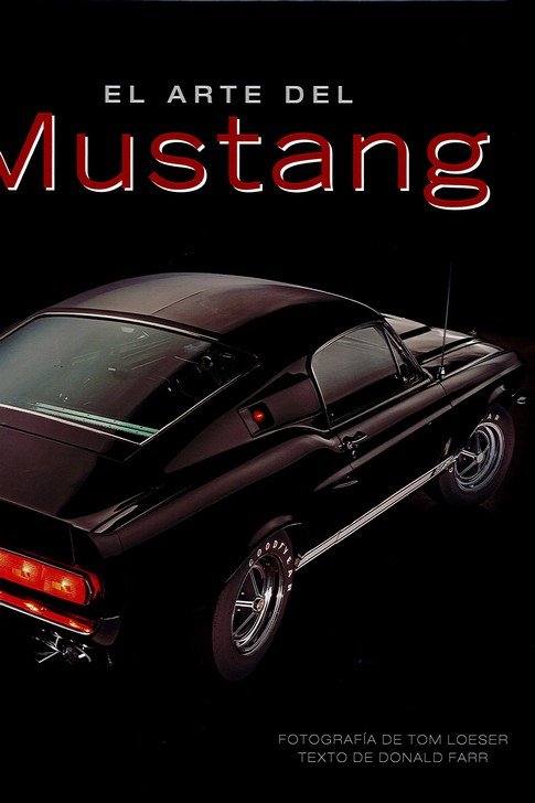 ARTE DEL MUSTANG, EL, de FARR | portada del libro