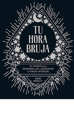 TU HORA BRUJA, de BARTLETT | portada del libro