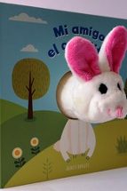 Mi amigo el conejito, de Agnese Baruzzi | portada del libro